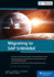 Migrating to Sap S/4hana (2nd Edition) (Sap Press)