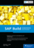 Sap Build: No-Code Development, Centralized Access, and Process Automation (Sap Press)