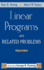Linear Programs & Related Problems: a Volume in the Computer Science and Scientific Computing Series