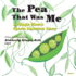 The Pea That Was Me (Volume 4): a Single Mom's/Sperm Donation Children's Story