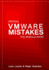 Critical VMware Mistakes You Should Avoid