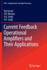 Current Feedback Operational Amplifiers and Their