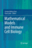 Mathematical Models and Immune Cell Biology