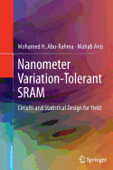 Nanometer Variation-Tolerant Sram