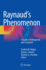 Raynaud's Phenomenon: a Guide to Pathogenesis and Treatment Wigley, Fredrick M.; Herrick, Ariane L. and Flavahan, Nicholas a.