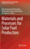 Materials and Processes for Solar Fuel Production