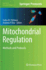Mitochondrial Regulation