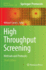 High Throughput Screening