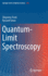 Quantum-Limit Spectroscopy