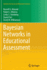Bayesian Networks in Educational Assessment