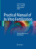 Practical Manual of in Vitro Fertilization: Advanced Methods and Novel Devices