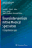 Neurointervention in the Medical Specialties: A Comprehensive Guide