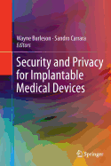 Security and Privacy for Implantable Medical Devic