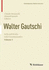 Walter Gautschi, Volume 2: Selected Works with Commentaries