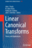 Linear Canonical Transforms