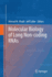 Molecular Biology of Long Non-Coding Rnas