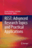 Rest: Advanced Research Topics and Practical Applications
