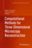 Computational Methods for Three-Dimensional Micros