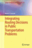Integrating Routing Decisions in Public Transporta