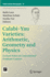 Calabi-Yau Varieties: Arithmetic, Geometry and Phy