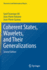 Coherent States, Wavelets, and Their Generalizatio