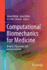 Computational Biomechanics for Medicine