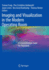 Imaging and Visualization in the Modern Operating Room: A Comprehensive Guide for Physicians