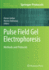 Pulse Field Gel Electrophoresis