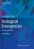 Urological Emergencies: A Practical Approach