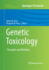 Genetic Toxicology: Principles and Methods