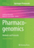 Pharmacogenomics: Methods and Protocols