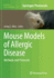 Mouse Models of Allergic Disease