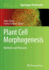 Plant Cell Morphogenesis: Methods and Protocols
