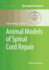 Animal Models of Spinal Cord Repair