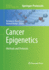 Cancer Epigenetics: Methods and Protocols