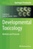 Developmental Toxicology: Methods and Protocols