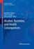 Alcohol, Nutrition, and Health Consequences