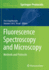 Fluorescence Spectroscopy and Microscopy: Methods and Protocols