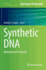 Synthetic Dna: Methods and Protocols (Methods in Molecular Biology, 1472)