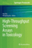 High-Throughput Screening Assays in Toxicology