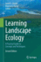 Learning Landscape Ecology: a Practical Guide to Concepts and Techniques