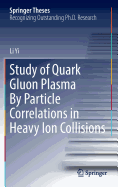 Study of Quark Gluon Plasma By Particle Correlations in Heavy Ion Collisions