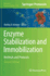Enzyme Stabilization and Immobilization: Methods and Protocols