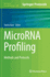 Microrna Profiling: Methods and Protocols