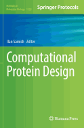 Computational Protein Design (Methods in Molecular Biology, 1529)