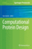 Computational Protein Design (Methods in Molecular Biology, 1529)