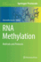 Rna Methylation: Methods and Protocols (Methods in Molecular Biology, 1562)