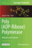 Poly(adp-Ribose) Polymerase: Methods and Protocols