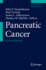 Pancreatic Cancer Neoptolemos John, P., Raul Urrutia L. Abbruzzese James U. a.