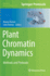 Plant Chromatin Dynamics